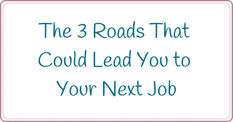 three roads to your next job